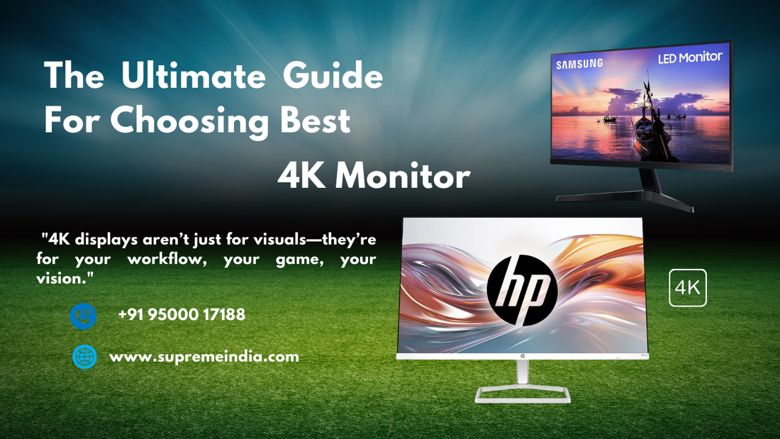Best 4K Monitor for Work and Gaming – Supreme Computers Chennai