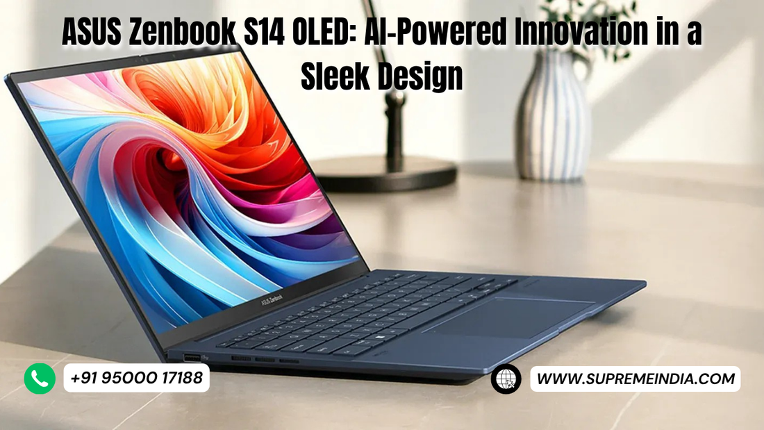 ASUS Zenbook S14 OLED AI-powered ultra-slim laptop available at Supreme Computers Chennai