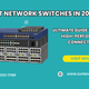 Top network switches for businesses in 2025 featuring Aruba, Cisco, HPE, D-Link, Grandstream and Netgear