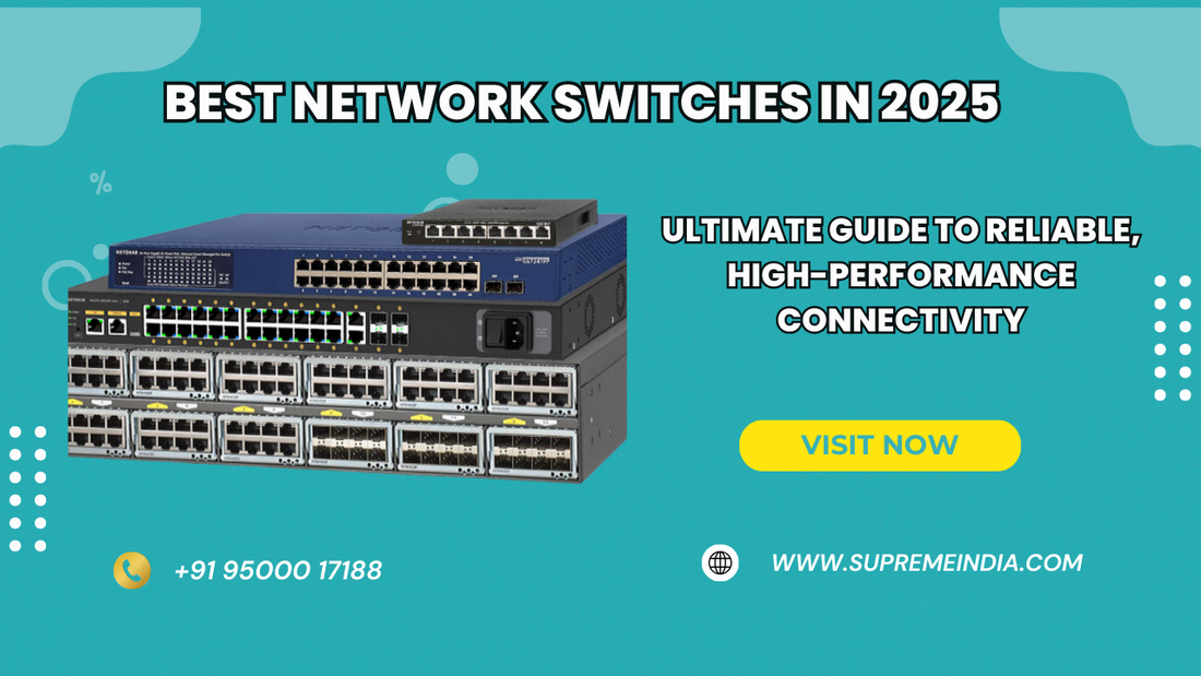 Top network switches for businesses in 2025 featuring Aruba, Cisco, HPE, D-Link, Grandstream and Netgear