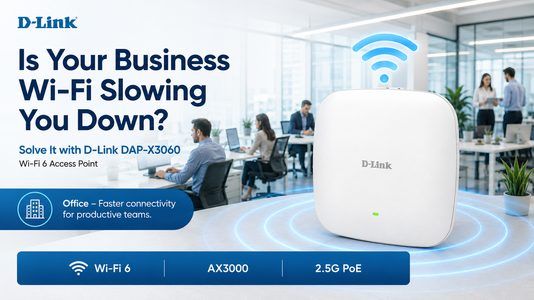 Is Your Business Wi-Fi Slowing You Down? Solve It with D-Link DAP-X3060