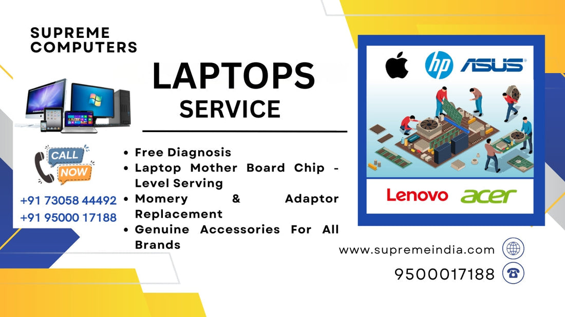 Get Expert Laptop Service for All Brands at Supreme Computers Chennai