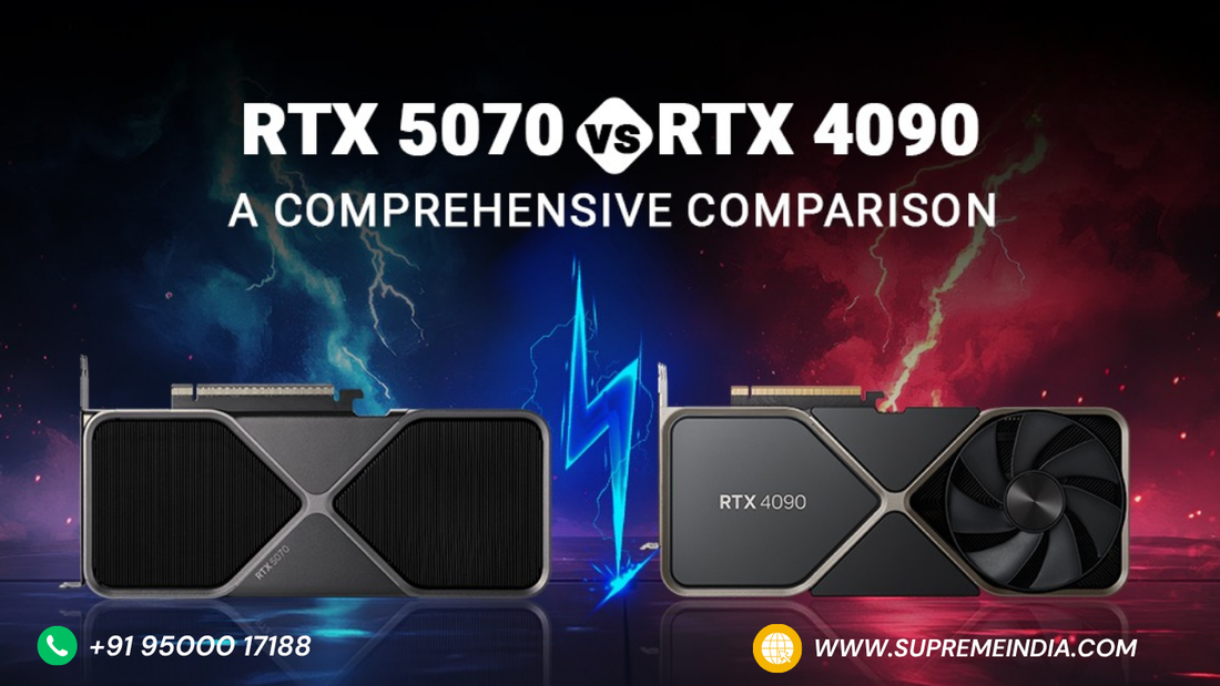 NVIDIA RTX 5070 vs RTX 4090 – Performance, Features & Value Compared - Dealer in Chennai - Supreme Computers - Assembled PC Dealer in Chennai