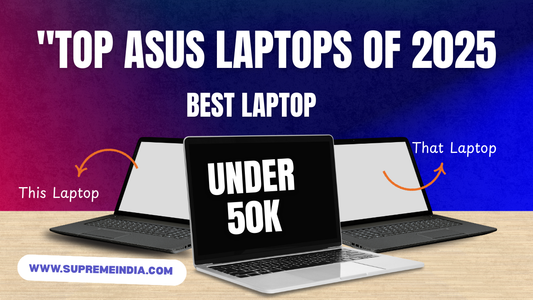 Asus Laptops - Asus Dealer in Chennai