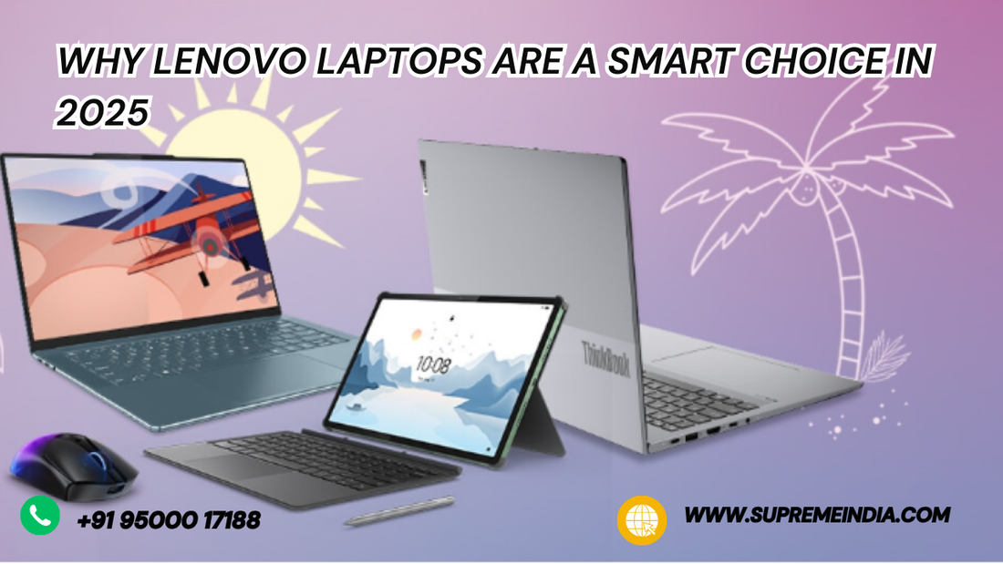 Lenovo Consumer Laptops 2025 – Best Deals at Supreme Computers, Trusted Lenovo Dealer in Chennai
