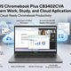 ASUS Chromebook Plus CB3402CVA laptop with Intel Core i3, 8GB RAM and Full HD display ideal for work, study and cloud applications available from ASUS dealer in Chennai Tamil Nadu