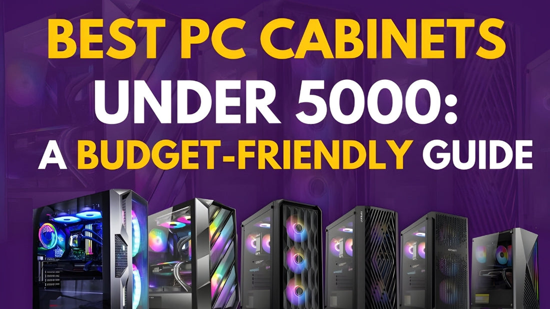 Best PC cabinets under ₹5,000 in India showcasing budget-friendly gaming and office PC cases