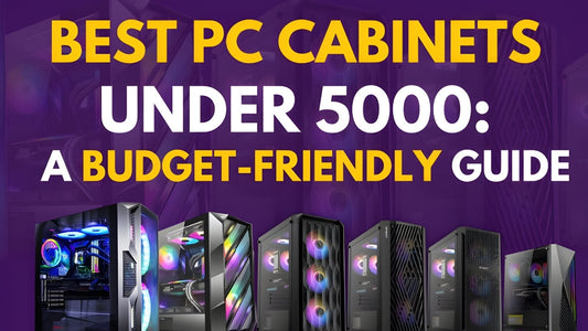 Best PC cabinets under ₹5,000 in India showcasing budget-friendly gaming and office PC cases