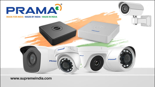 PRAMA CCTV camera products in Chennai featuring Made-in-India bullet, dome, IP and HD security cameras for home and business use