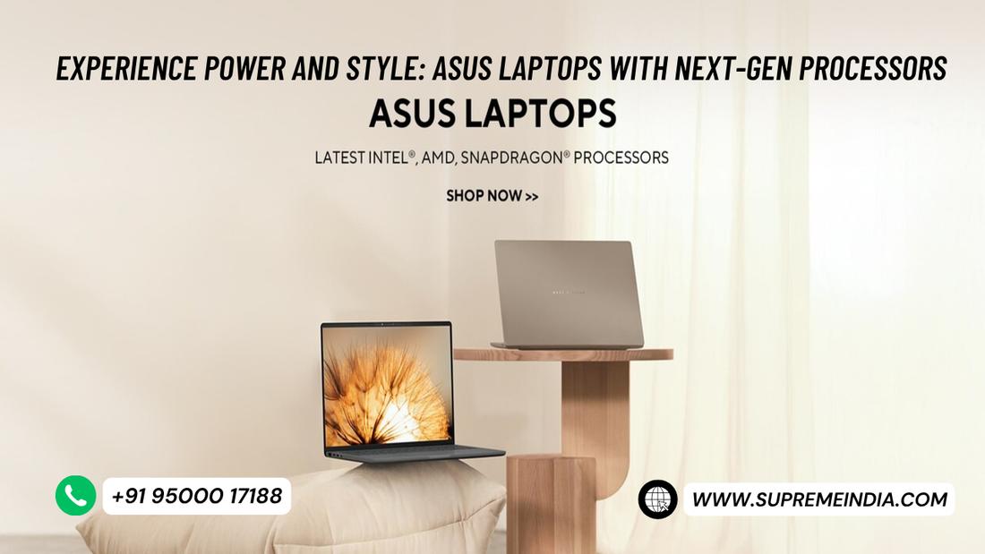 why-asus-laptops-lead-the-future-intel-amd-snapdragon-performance