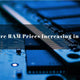 Why RAM Prices Are Increasing in 2025: Global Shortages, AI Demand & Market Trends Explained | India